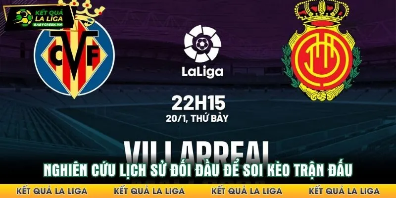 Nghiên cứu lịch sử đối đầu để soi kèo trận đấu